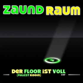 ZAUND RAUM - DER FLOOR IST VOLL